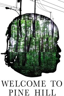 Welcome to Pine Hill movie poster