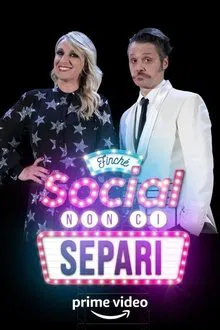 Finchè social non ci separi movie poster