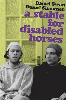 A Stable For Disabled Horses movie poster