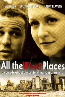 All the Wrong Places movie poster