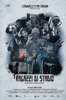 Ragazzi di stadio, quarant'anni dopo movie poster
