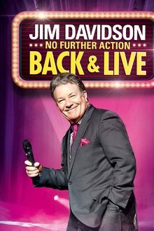 Jim Davidson: No Further Action - Back & Live movie poster