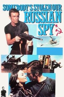 Somebody's Stolen Our Russian Spy movie poster