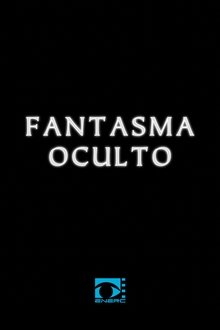 Fantasma Oculto movie poster