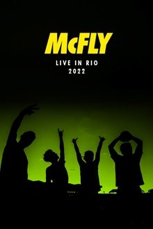 McFly: Live in Rio 2022 movie poster