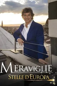 Meraviglie - Stelle d'Europa tv show poster