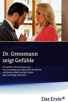 Dr. Gressmann zeigt Gefühle movie poster