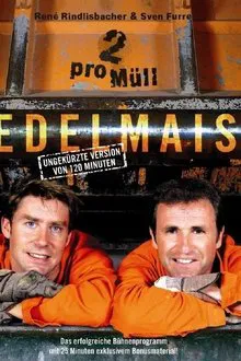 Edelmais - 2 pro Müll movie poster