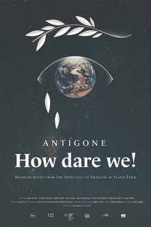 Antigone, How Dare We! movie poster