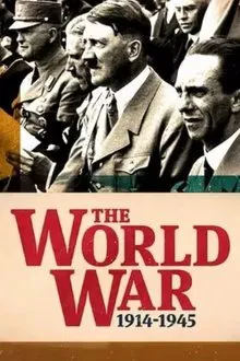 The World War: 1914-1945 tv show poster