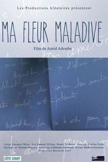 Ma fleur maladive movie poster