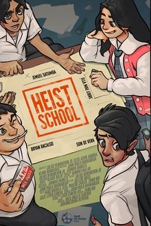 Heist School movie poster