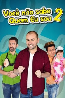 Poster do filme Você Sabe Com Quem Está Falando? 2