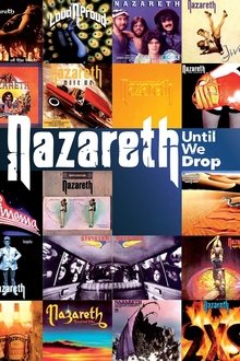 Nazareth - Until We Drop movie poster