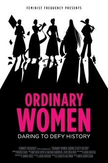 Ordinary Women: Daring to Defy History tv show poster