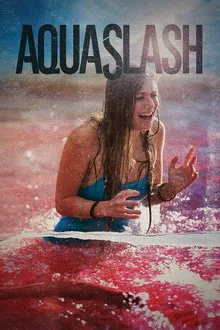 AquaSlash movie poster