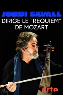 Jordi Savall dirige le Requiem de Mozart movie poster