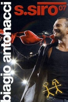 Biagio Antonacci - S.Siro 07 movie poster