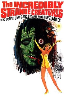 The Incredibly Strange Creatures Who Stopped Living and Became Mixed-Up Zombies!!? movie poster