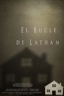 El bucle de Latham movie poster