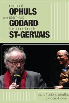 Marcel Ophuls and Jean-Luc Godard: The Meeting in St-Gervais movie poster