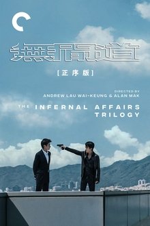 Infernal Affairs Trilogy (Chronological Edition) movie poster