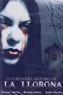 The True Story of the Weeping Woman movie poster