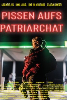 Piss on Patriarchy movie poster