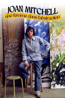 Joan Mitchell, une femme dans l'abstraction movie poster