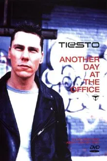 Tiësto: Another Day at the Office movie poster