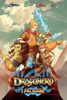 Dragonero - I Paladini tv show poster
