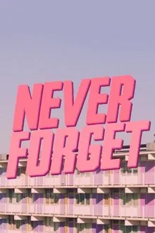 Never Forget movie poster
