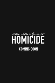 Ethan Adler’s Guide to Homicide movie poster