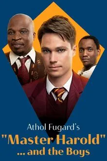 "Master Harold" ...and the Boys movie poster