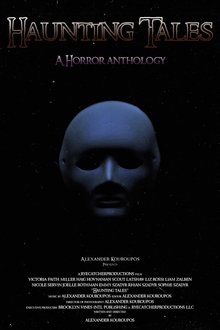 Haunting Tales: A Horror Anthology movie poster