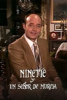 Ninette y un señor de Murcia tv show poster