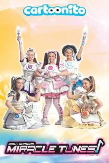 Idol × Warrior Miracle Tunes! tv show poster