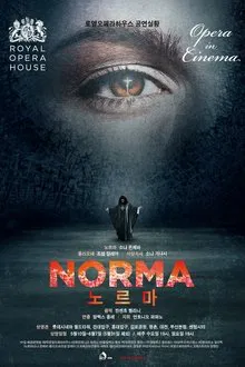 Norma: Live from the Royal Opera House movie poster