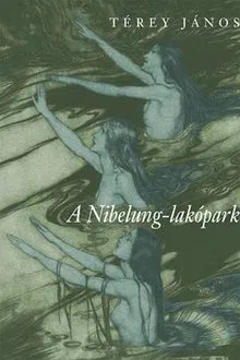 A Nibelung-lakópark movie poster