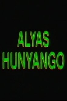 Alyas Hunyango movie poster