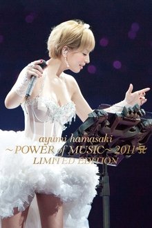 Ayumi Hamasaki ~POWER of MUSIC~ 2011 LIMITED EDITION movie poster