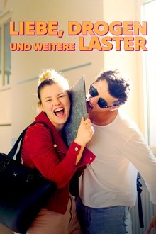 Liebe, Drogen und weitere Laster movie poster