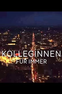 Kolleginnen - Für immer movie poster