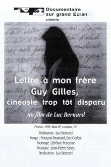 Letter to my brother Guy Gilles, filmmaker who passed away too soon movie poster