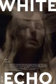 White Echo movie poster