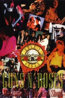 Guns N' Roses: Welcome to the Riot Show movie poster