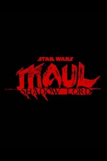 Poster da série Star Wars: Maul - Shadow Lord