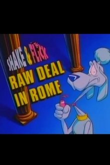 Shake & Flick: Raw Deal in Rome movie poster