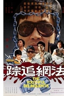 The Youthful Delinquents movie poster