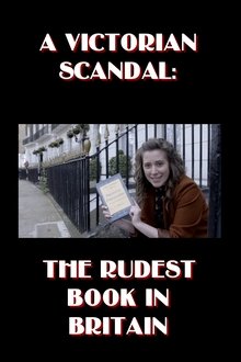 A Victorian Scandal: The Rudest Book in Britain movie poster